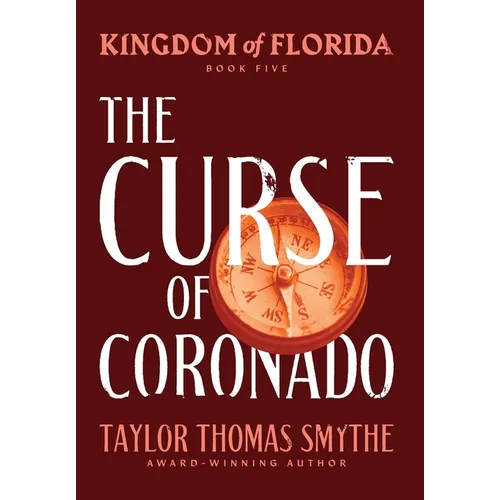 Kingdom of Florida: The Curse of Coronado