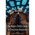 The Modern Deity's Guide to Surviving Humanity