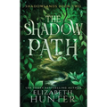 The Shadow Path: Hardcover Special Edition