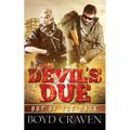 The Devil's Due: A Post Apocalyptic Thriller