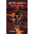 Fire Magic: Book 1 of the Death Gate Trilogy