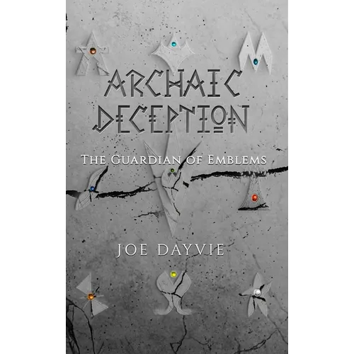 Archaic Deception: The Guardian of Emblems