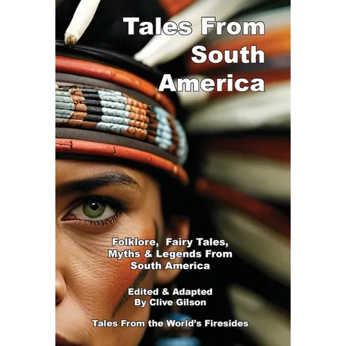 Tales From South America