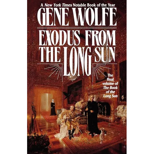 Exodus from the Long Sun: The Final Volume of the Book of the Long Sun