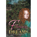 Flowers and Dreams: Book 1 of the Némain Trilogy
