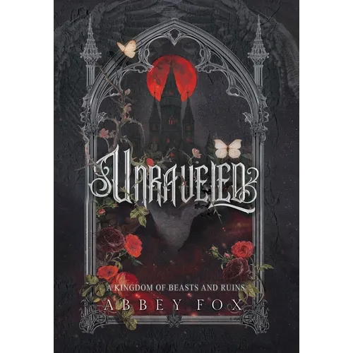 Unraveled: A Gothic Fantasy Romance