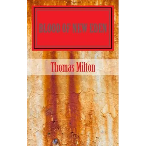 Blood Of New Eden