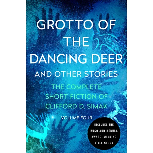 Grotto of the Dancing Deer: And Other Stories