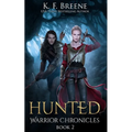 Hunted (Warrior Chronicles #2)