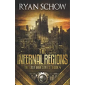 The Infernal Regions: A Post-Apocalyptic EMP Survivor Thriller