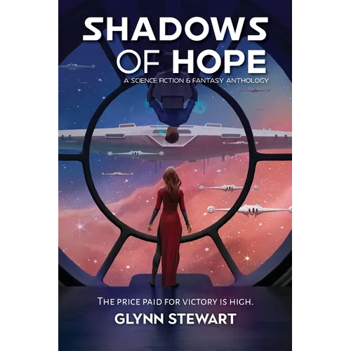 Shadows of Hope: A Science Fiction and Fantasy Anthology