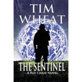 The Sentinel: A Rex Chase Adventure