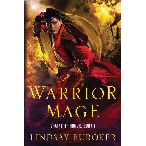 Warrior Mage: Chains of Honor, Book 1