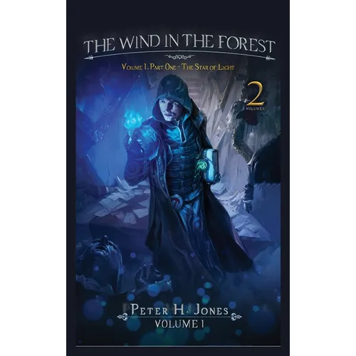 The Wind in the Forest Volume One - The Star of Light