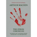 The Dyson Chronicles: The Inmost Light / The Shining Pyramid / The Red Hand / The Three Impostors