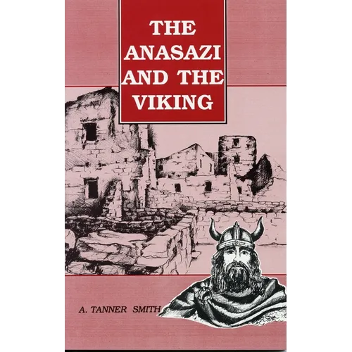 The Anasazi and the Viking