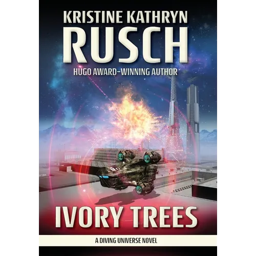 Ivory Trees: A Diving Universe Novel