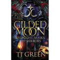 Gilded Moon: Paranormal Dual Timeline Witch Mysteries