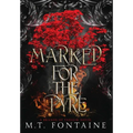 Marked for the Pyre