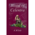 Blood of Celentra