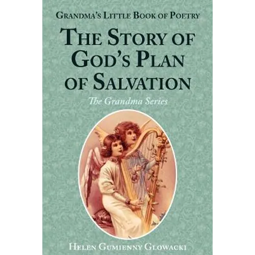 The Story of God's Plan of Salvation