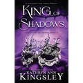 King of Shadows: A deliciously dark villain romance