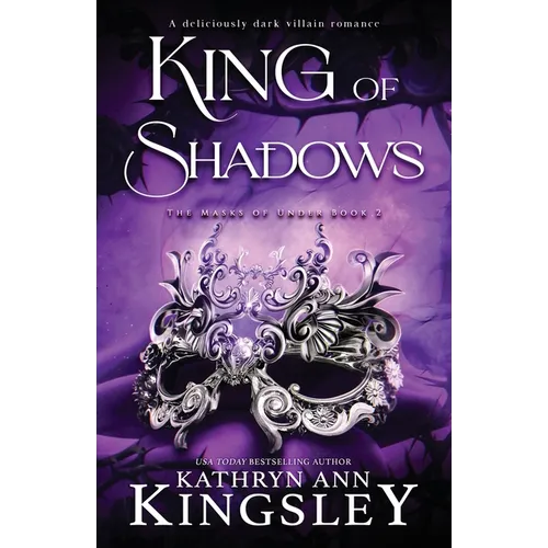 King of Shadows: A deliciously dark villain romance