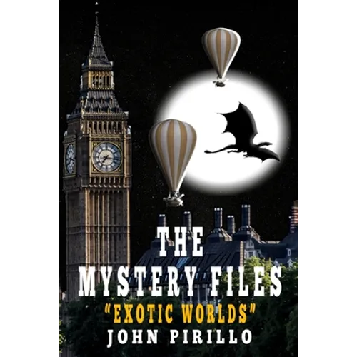 The Mystery Files, Exotic Worlds