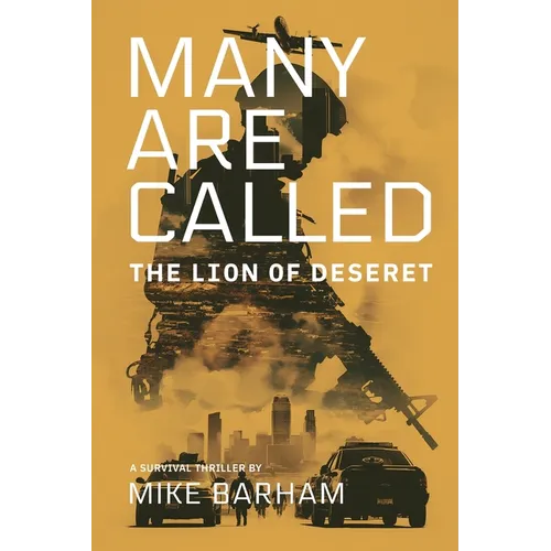 Many Are Called: The Lion of Deseret