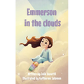 Emmerson in the Clouds: Navigating Grief and Embracing Hope
