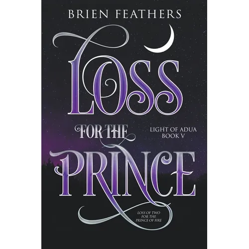 Loss for the Prince