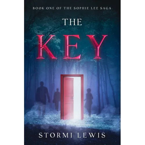 The Key: Book One of the Sophie Lee Saga