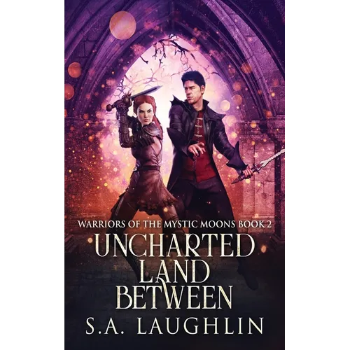 Uncharted Land Between - Hardcover
