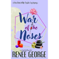 War of the Noses: A Paranormal Women's Fiction Novel