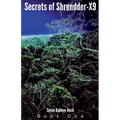 Secrets of Shrendder-X9