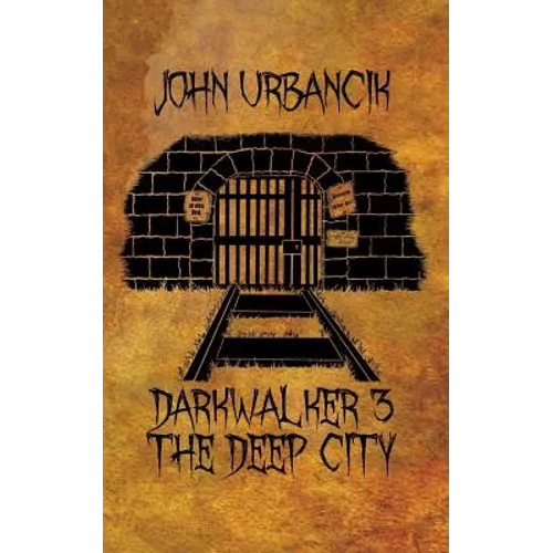 DarkWalker 3: The Deep City