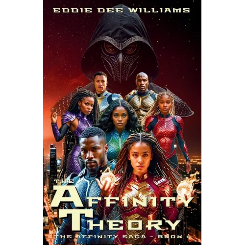 The Affinity Theory: The Affinity Saga - Book 1