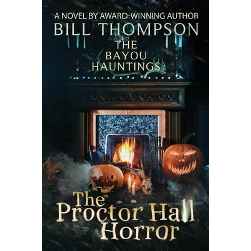 The Proctor Hall Horror