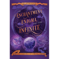 Of Enchantment, Enigma, and the Infinite: An Anthology