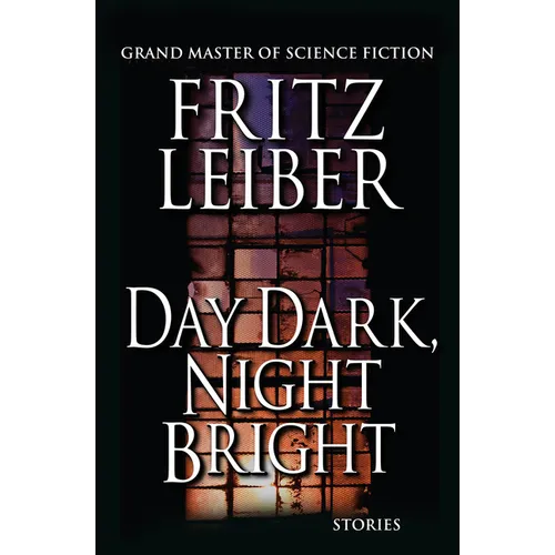 Day Dark, Night Bright: Stories