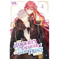 The Margrave's Daughter & the Enemy Prince, Volume 4