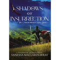 Shadows of Insurrection