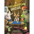 A Troublesome Bridge