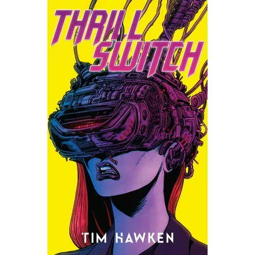 Thrill Switch - Collector's Edition