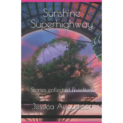 Sunshine Superhighway