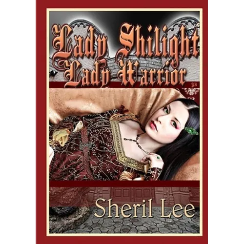 Lady Shilight - Lady Warrior - YA