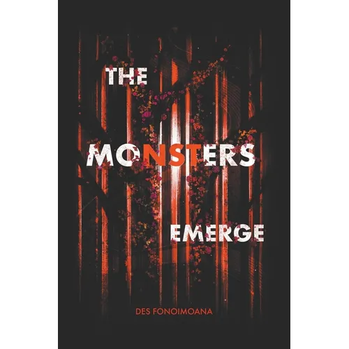 The Monsters Emerge
