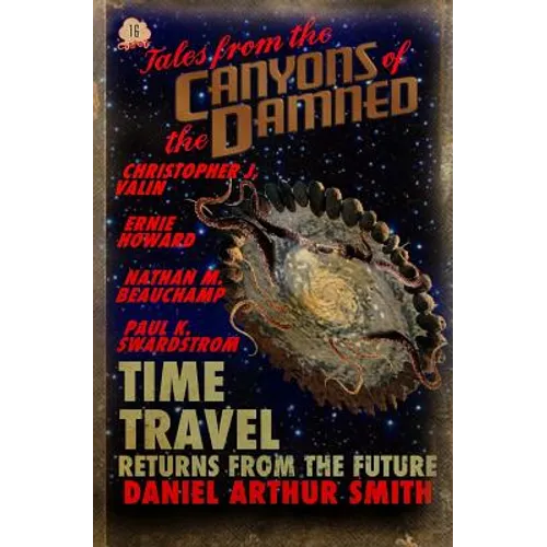 Tales from the Canyons of the Damned No. 16