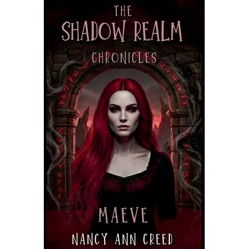 The Shadow Realm Chronicles: Maeve