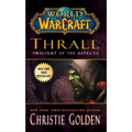 Thrall: Twilight of the Aspects